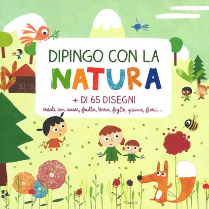 Dipingo con la natura. Ediz. a colori - Emmanuelle Poliméni - copertina