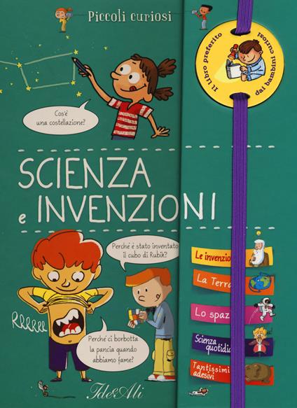 Scienza e invenzioni. Piccoli curiosi. Ediz. a colori. Ediz. a spirale - Sabine Boccador - copertina