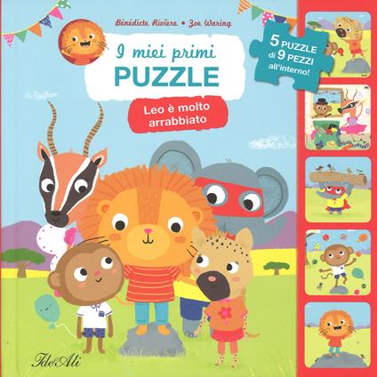 Leo è molto arrabbiato. I miei primi puzzle. Ediz. a colori - Bénédicte Rivière,Zoe Waring - copertina