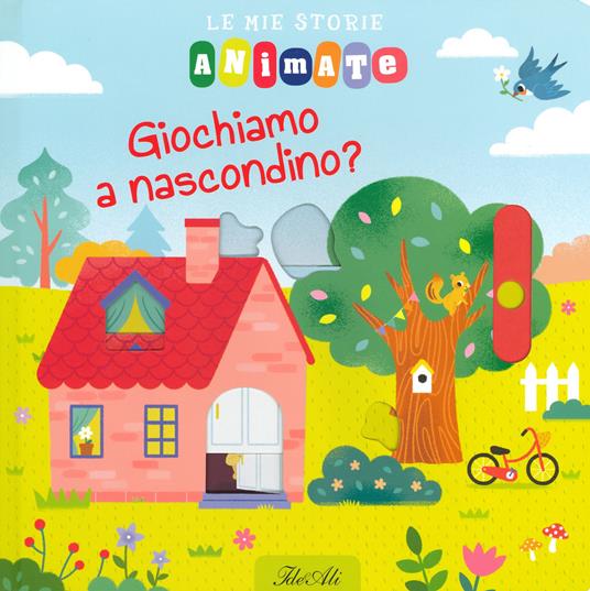 Giochiamo a nascondino? Le mie storie animate. Ediz. a colori - Yi-Hsuan Wu - copertina