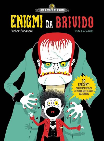 Enigmi da brivido - Victor Escandell,Ana Gallo - copertina