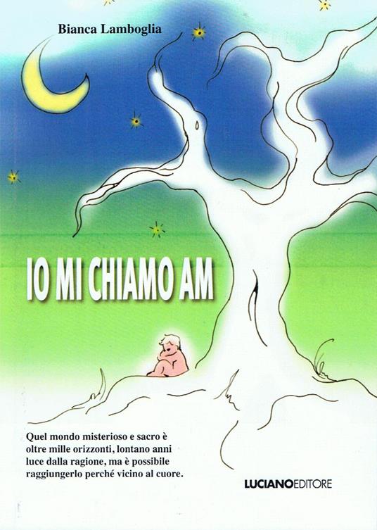 Io mi chiamo AM - Bianca Lamboglia - copertina