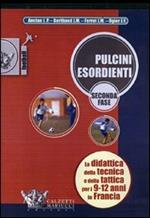 Pulcini esordienti. Seconda fase. DVD. Con libro