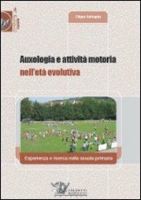 Auxologia e attività motoria nell'età evolutiva. Esperienza e ricerca nella scuola primaria - Filippo Sdringola - copertina