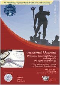 Funcional outcome. Come migliorare il risultato funzionale in traumatologia ortopedica e sportiva - copertina