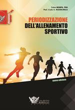 Periodizzazione dell'allenamento sportivo. Nuova ediz.