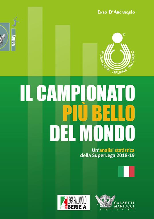 Il campionato più bello del mondo. Un'analisi statistica della SuperLega 2018-2019 - Enzo D'Arcangelo - copertina