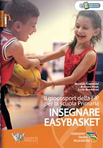 Image of Insegnare easybasket. Il giocosport della FIP per la scuola primaria. Con espansione online