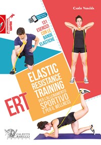Elastic Resistance Training per l'allenamento sportivo e per il