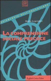 La comprensione sociale precoce - Maria Legerstee - copertina