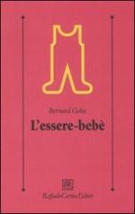 L'essere-bebè