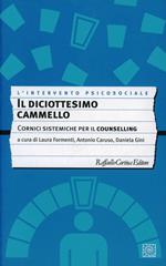 Il diciottesimo cammello. Cornici sistemiche per il counselling