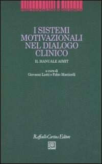 I sistemi motivazionali nel dialogo clinico. Il manuale AIMIT - copertina