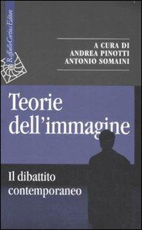 Teorie dell'immagine. Il dibattito contemporaneo - copertina