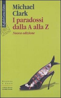 I paradossi dalla A alla Z - Michael Clark - copertina