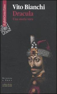 Dracula. Una storia vera - Vito Bianchi - copertina