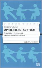 Apprendere i contesti. Strategie per inserirsi in nuovi ambiti di lavoro