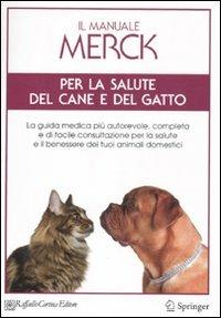 Il manuale Merck per la salute del cane e del gatto - copertina