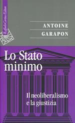 Lo stato minimo. Il neoliberalismo e la giustizia