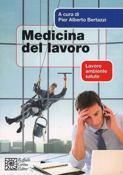 Medicina del lavoro. Lavoro, ambiente, salute - copertina