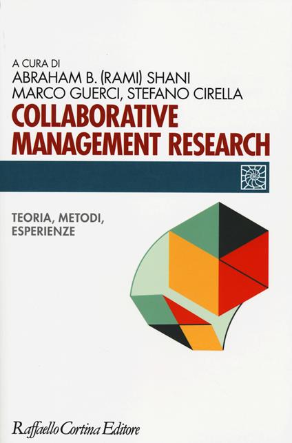 Collaborative management research. Teoria, metodi, esperienze - copertina