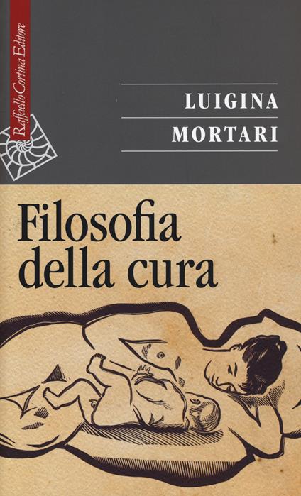 Filosofia della cura - Luigina Mortari - copertina