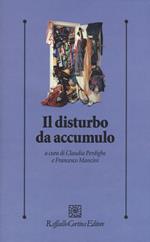 Il disturbo da accumulo