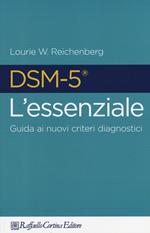 DSM-5. Guidebook di Donald W. Black, Jon E. Grant con Spedizione Gratuita -  9788860306661 in Psicologia clinica