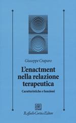 L'enactment nella relazione terapeutica. Caratteristiche e funzioni