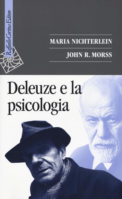 Deleuze e la psicologia - Maria Nichterlein,John R. Morss - copertina