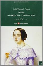 Emilia Toscanelli Peruzzi. Diario (16 maggio 1854-1 novembre 1858)