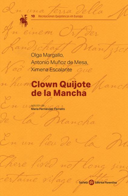 Clown Quijote de la Mancha - Olga Margallo,Antonio Muñoz de Mesa,Ximena Escalante - copertina