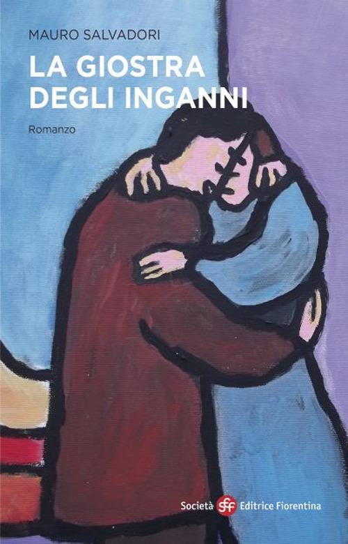 La giostra degli inganni - Mauro Salvadori - copertina