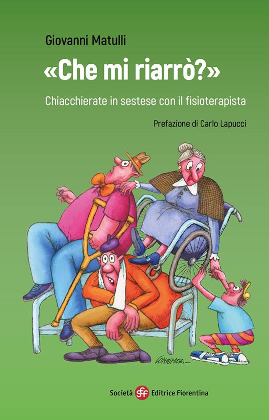 «Che mi riarrò?» Chiacchierate in sestese con il fisioterapista - Giovanni Matulli - copertina