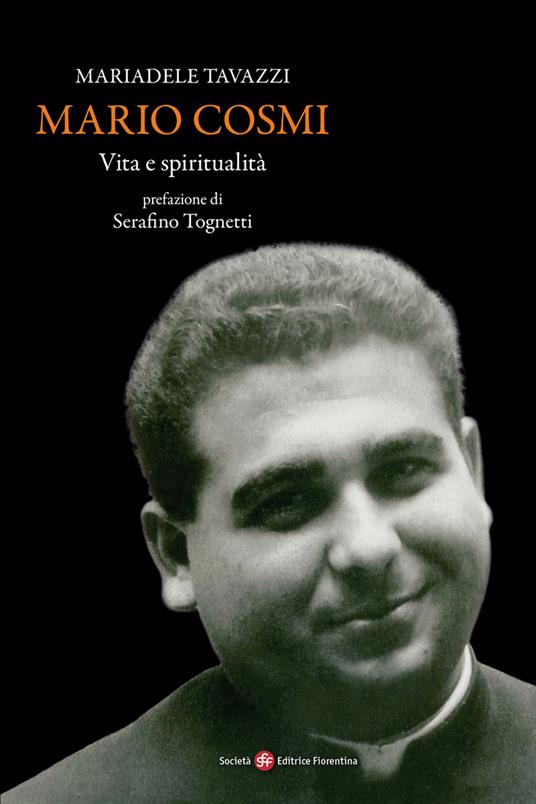 Mario Cosmi. Vita e spiritualità - Mariadele Tavazzi - copertina