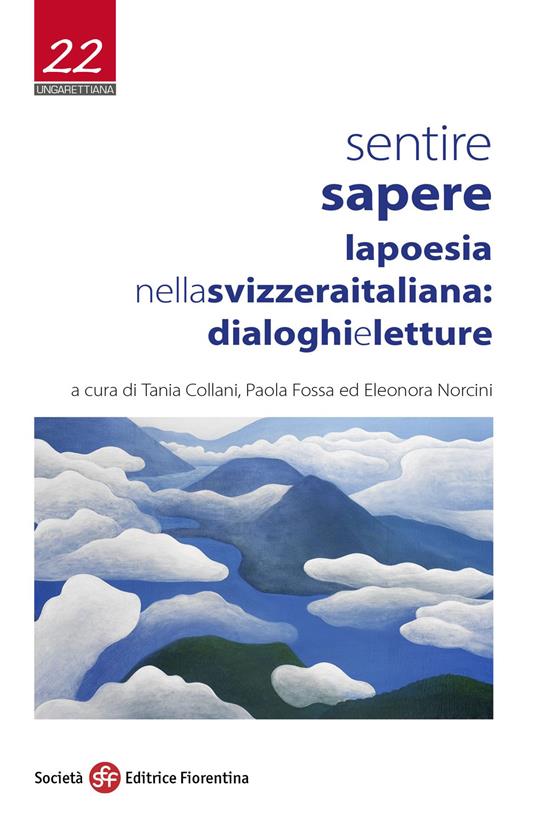 Sentire sapere. La poesia nella Svizzera italiana: dialoghi e letture - copertina