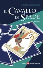 Il cavallo di spade