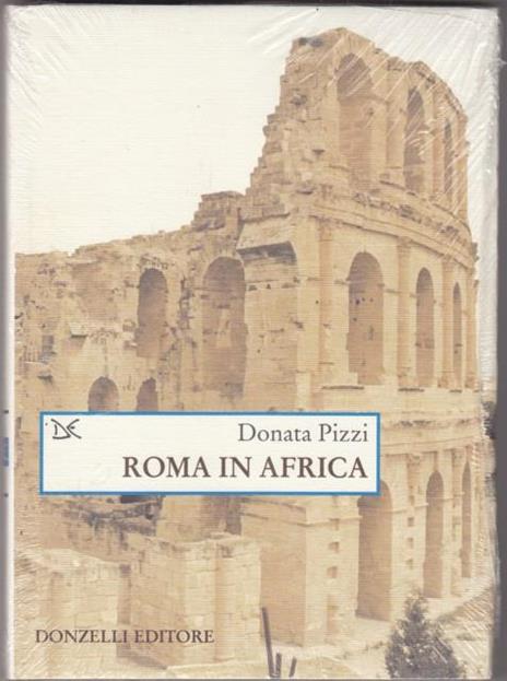 Roma in Africa - Donata Pizzi - 2