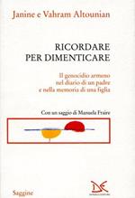 Ricordare per dimenticare