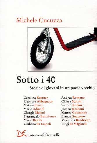 Sotto i 40. Storie di giovani in un paese vecchio - Michele Cucuzza - 5