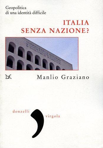 Italia senza nazione? - Manlio Graziano - copertina