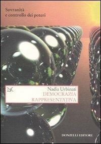 Democrazia rappresentativa. Sovranità e controllo dei poteri - Nadia Urbinati - copertina