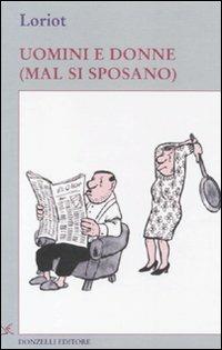 Uomini e donne (mal si sposano) - Loriot - copertina