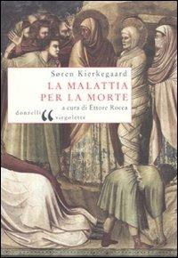 La malattia per la morte - Søren Kierkegaard - copertina