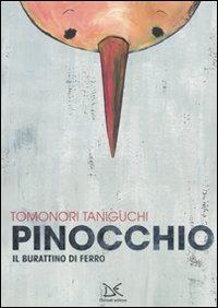 Pinocchio. Il burattino di ferro - Tomonori Taniguchi - copertina