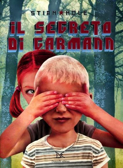Il segreto di Garmann - Stian Hole - copertina