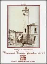 Image of Antologia del Premio letterario comune di Candia Lomellina 2005