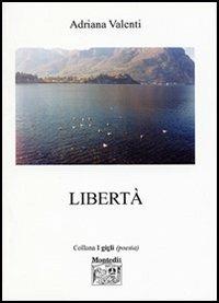 Libertà - Adriana Valenti - copertina