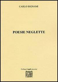 Poesie neglette - Carlo Bignami - copertina