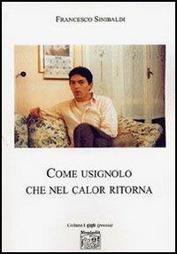 Come usignolo che nel calor ritorna - Francesco Sinibaldi - copertina